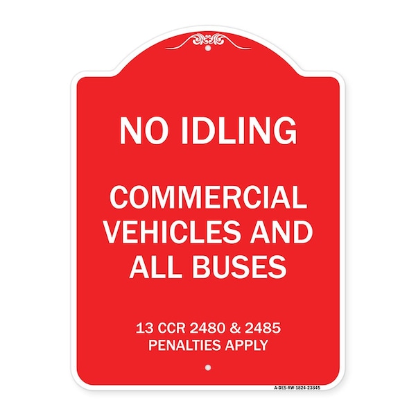 Signmission No Idling Commercial Vehicles and All Buses 13 CCR 2480 and 2485 Penalties Apply, RW-1824-23845 A-DES-RW-1824-23845 - main